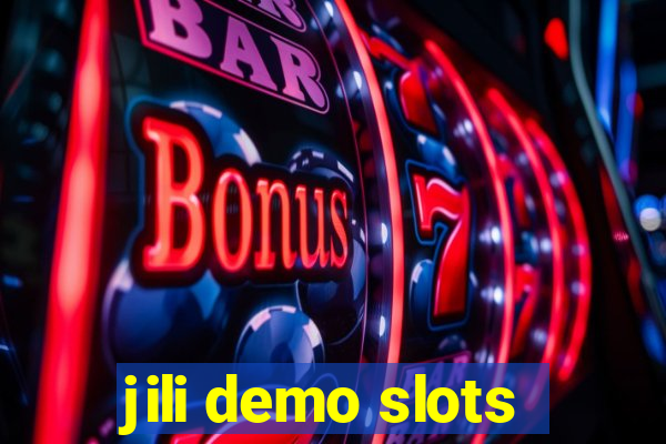 jili demo slots