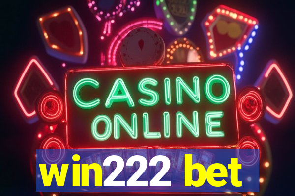 win222 bet