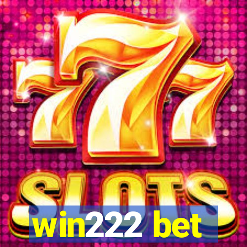 win222 bet