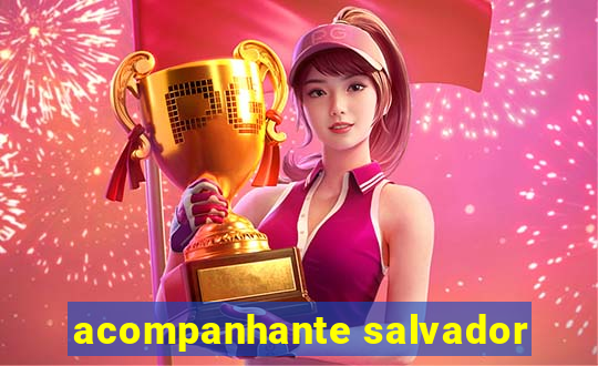 acompanhante salvador