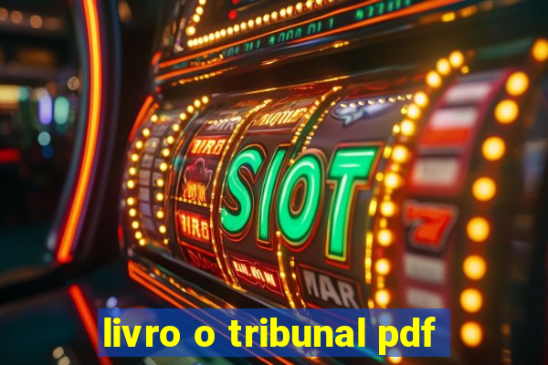 livro o tribunal pdf