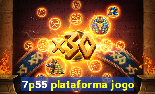 7p55 plataforma jogo