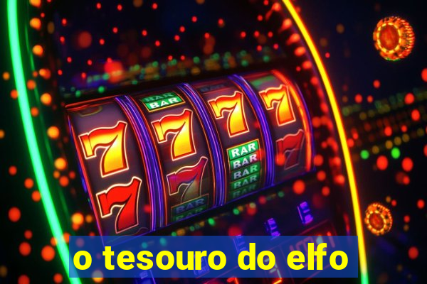 o tesouro do elfo