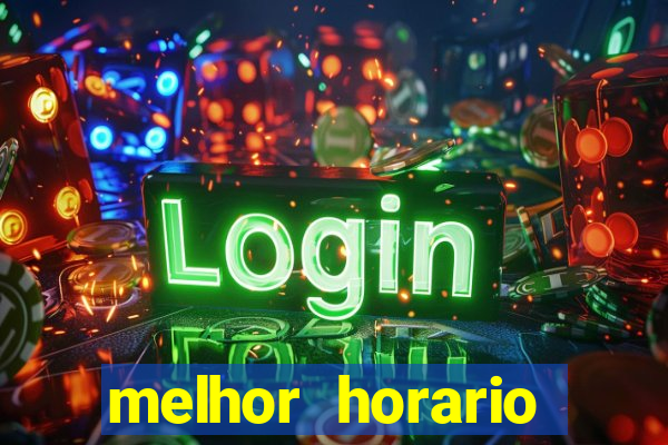 melhor horario fortune rabbit
