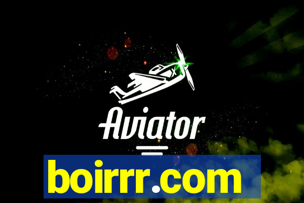 boirrr.com