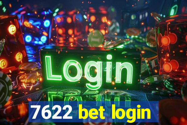 7622 bet login