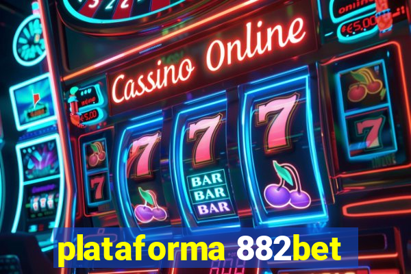 plataforma 882bet