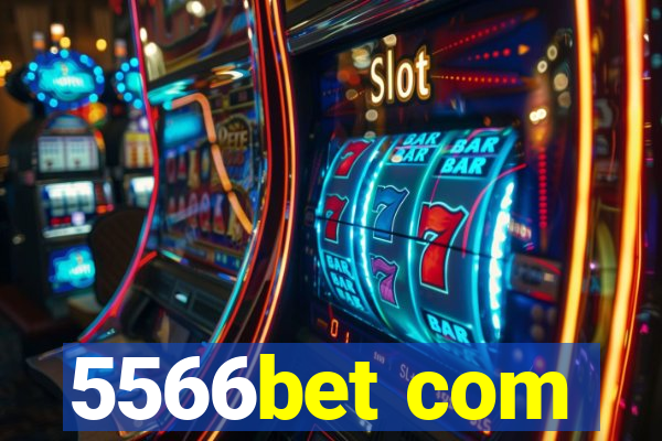 5566bet com