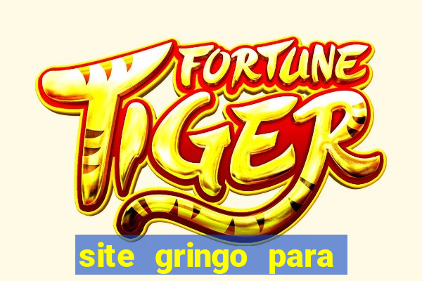 site gringo para ganhar dinheiro