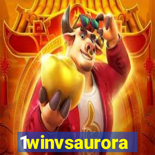 1winvsaurora