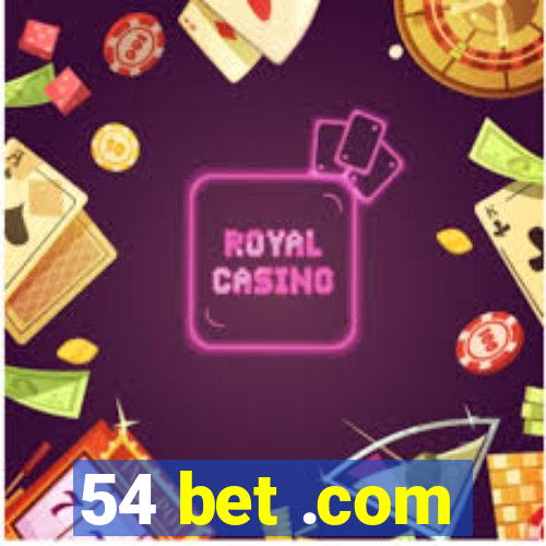 54 bet .com