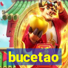 bucetao