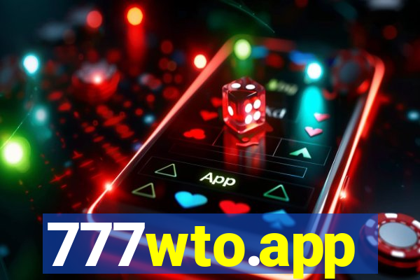 777wto.app