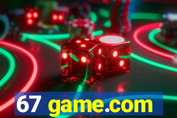 67 game.com