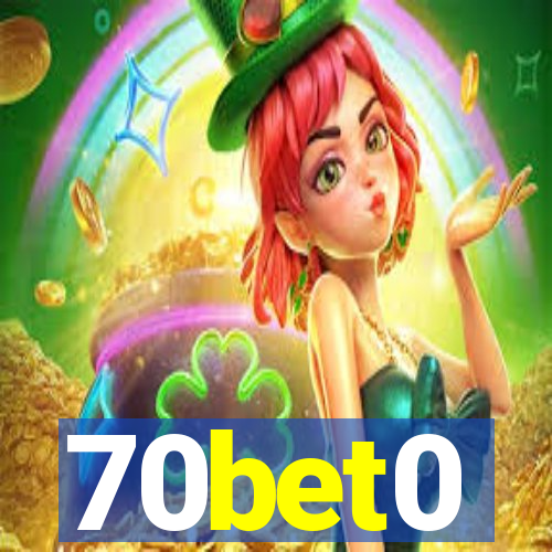 70bet0