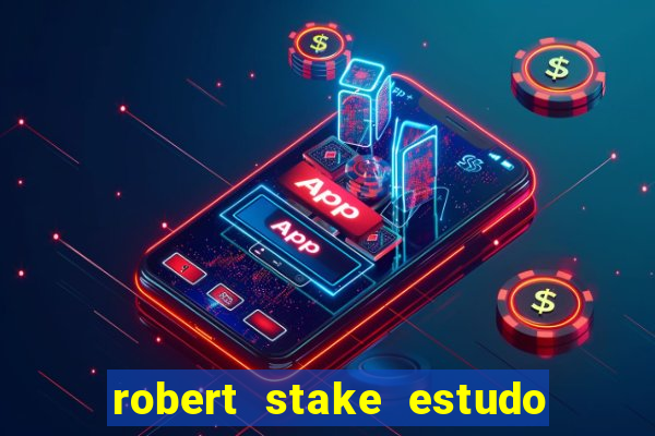 robert stake estudo de caso