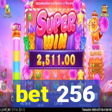 bet 256