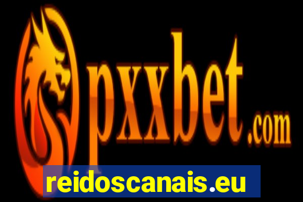 reidoscanais.eu