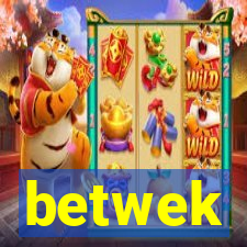 betwek