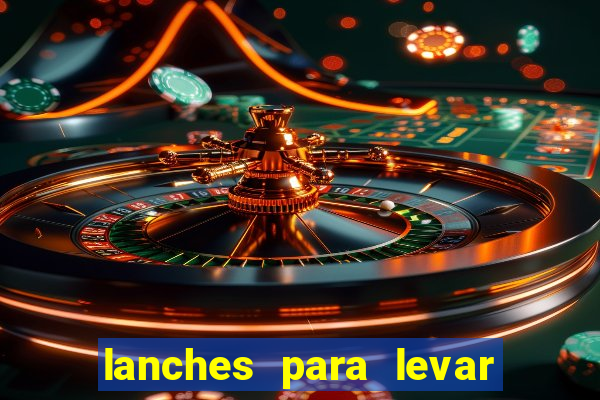lanches para levar no beto carrero