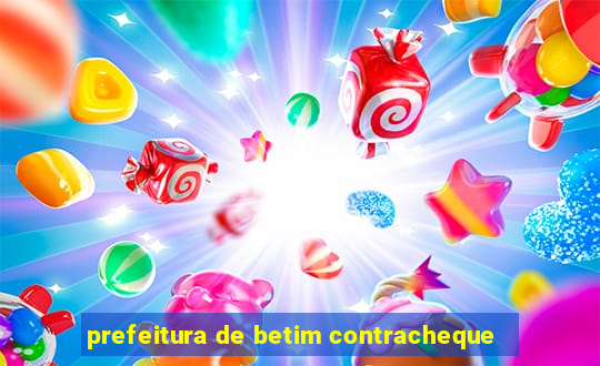 prefeitura de betim contracheque