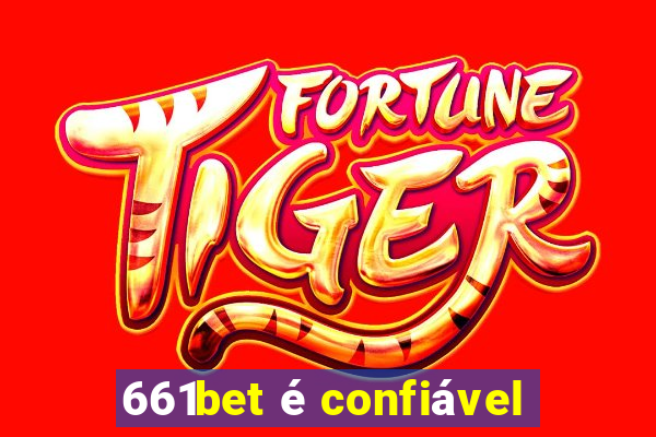 661bet é confiável