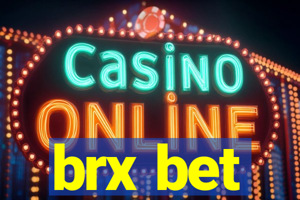 brx bet
