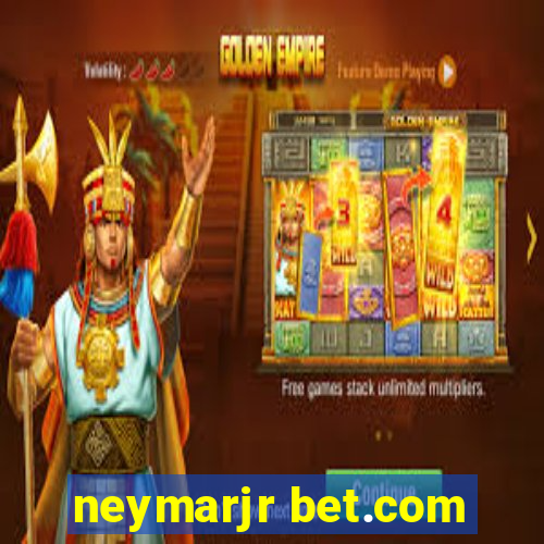 neymarjr bet.com