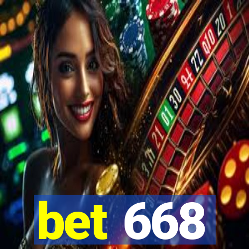 bet 668