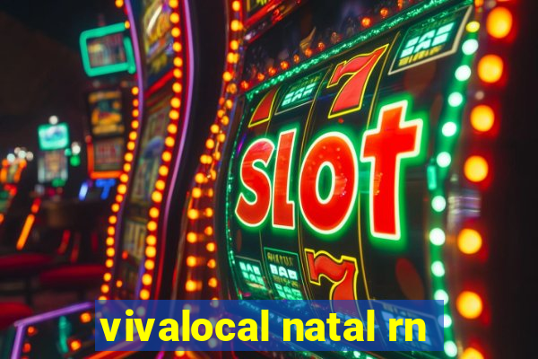 vivalocal natal rn