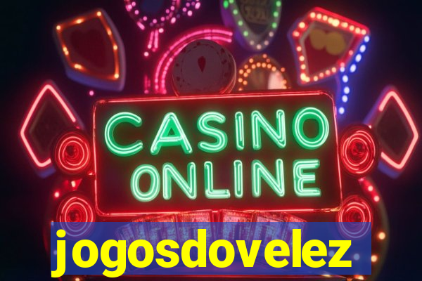 jogosdovelez