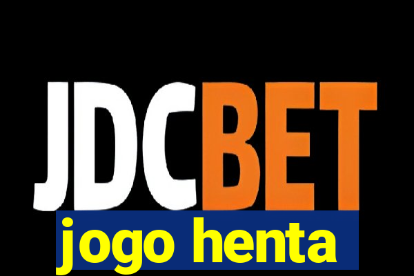 jogo henta