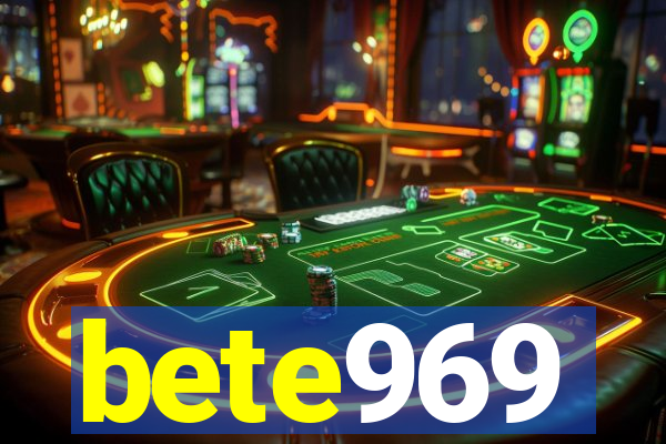 bete969