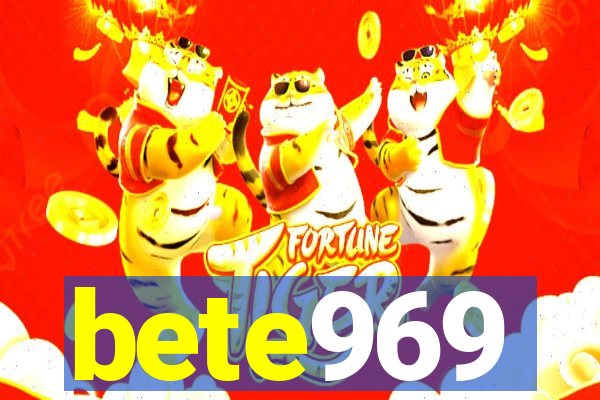 bete969