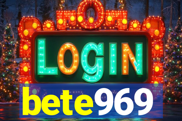 bete969