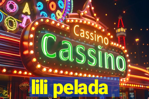 lili pelada