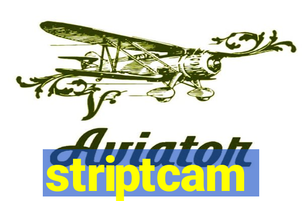 striptcam