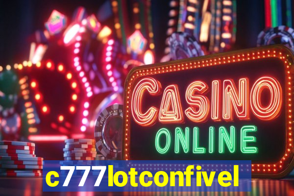 c777lotconfivel