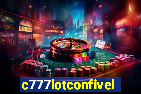 c777lotconfivel