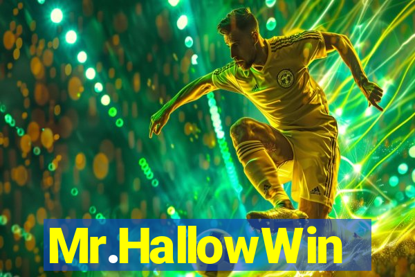 Mr.HallowWin