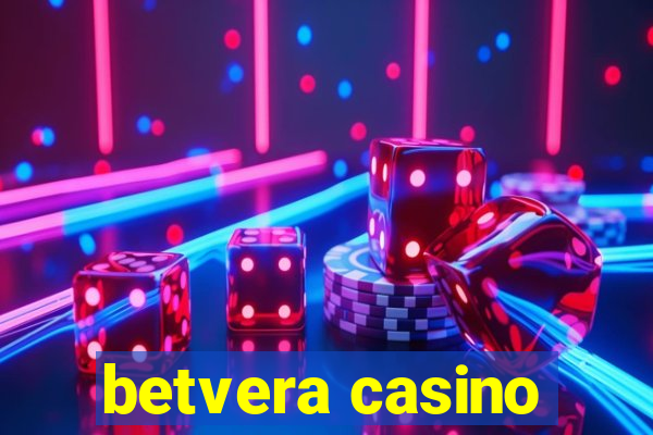 betvera casino