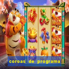 coroas de programa em porto alegre