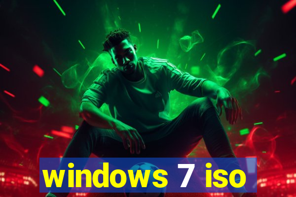 windows 7 iso