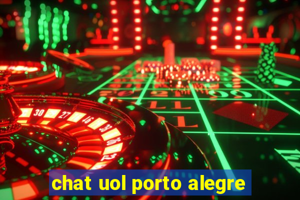 chat uol porto alegre