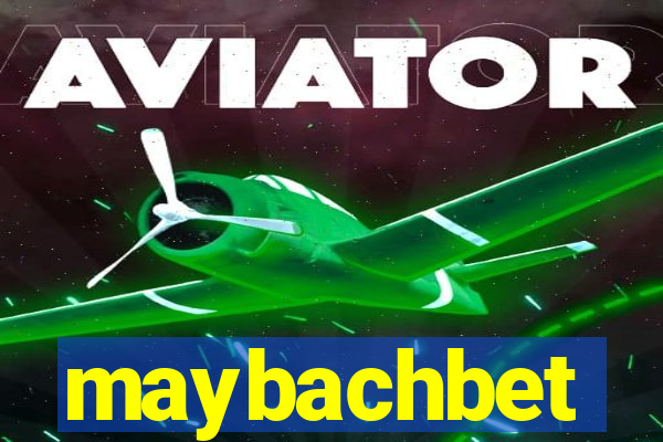maybachbet