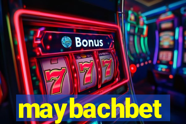 maybachbet