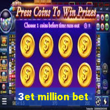 3et million bet
