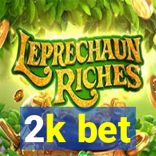 2k bet