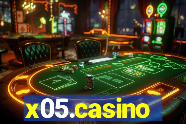 x05.casino