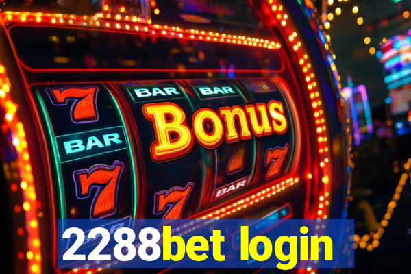 2288bet login